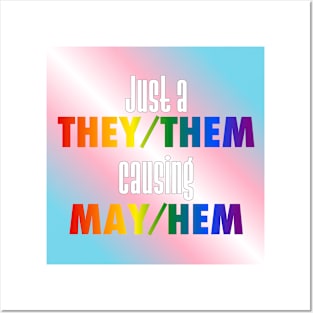 They/Them Causing May/Hem Posters and Art